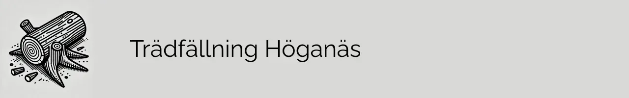 Trädfällning Höganäs