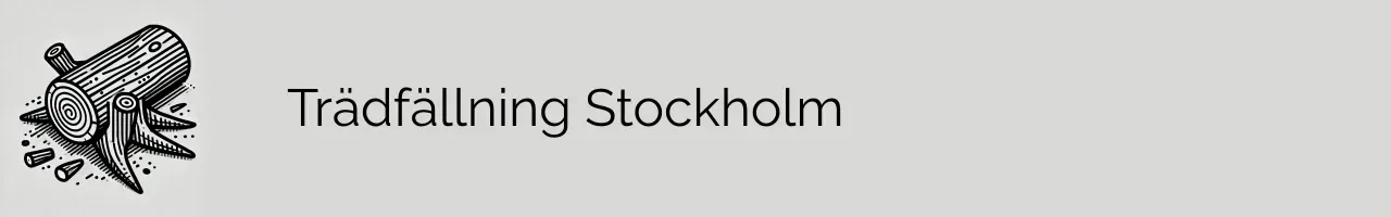 Trädfällning Stockholm