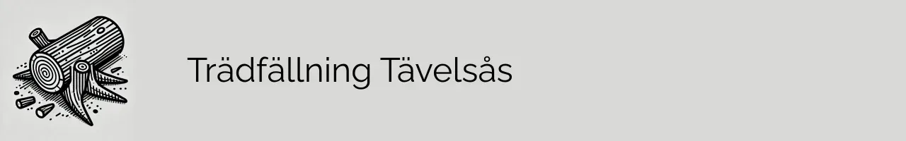 Trädfällning Tävelsås